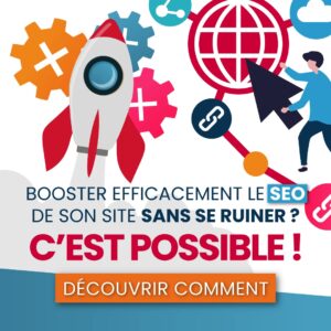 Comment booster le référencement de son site web ou blog?